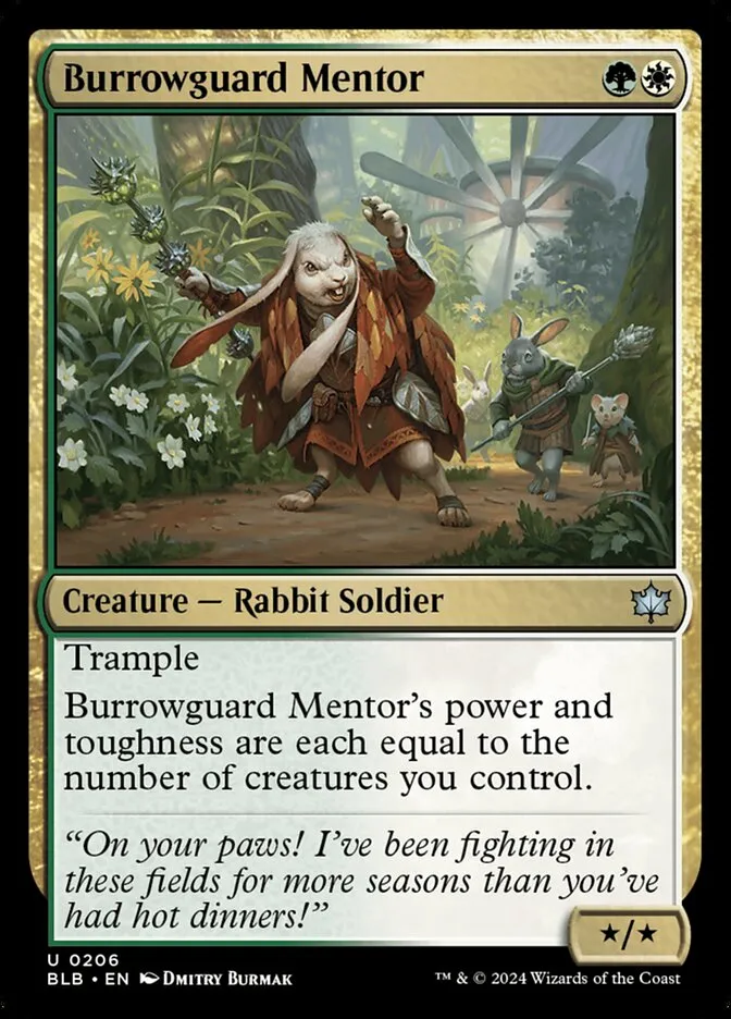 Burrowguard Mentor {G}{W} Creature – Rabbit Soldier /: Trample. Burrowguard Mentor&#x27;s power and toughness are equal to the number of creatures you control.